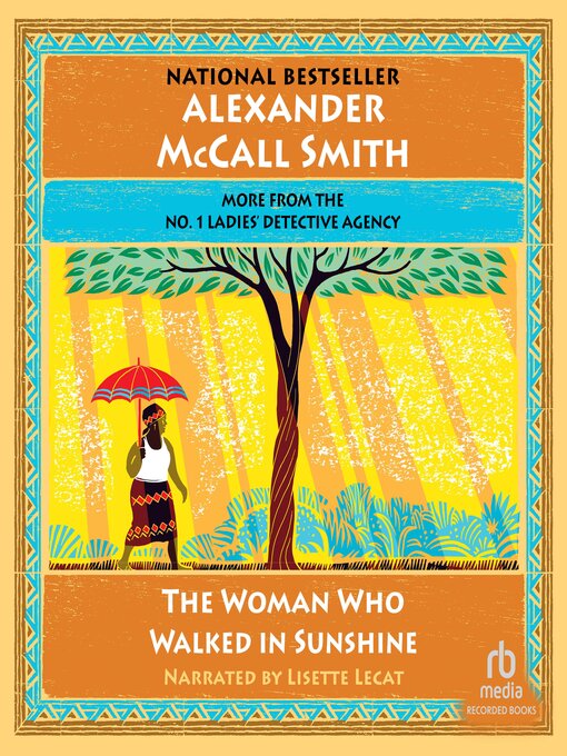 Title details for The Woman Who Walked in Sunshine by Alexander McCall Smith - Wait list